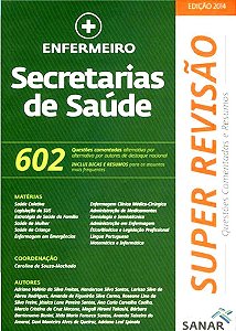 Psf - Secretarias Municipais De Saúde -Enfermeiro - 602 Questões Comentadas E Resumos