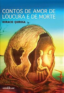 Contos De Amor De Loucura E De Morte