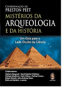 Mistérios Da Arqueologia E Da História - Um Guia Para O Lado Oculto Da Ciência