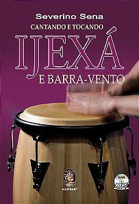 Cantando E Tocando - Ijexá E Barra Vento - Livro Com MP3