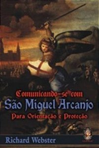 Comunicando-Se Com São Miguel Arcanjo - Terceira Edição