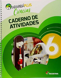 Araribá Plus Ciências - 6º Ano - Ensino Fundamental II - Caderno De Atividades - 5ª Edição