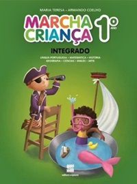 Marcha Criança - Integrado - 1º Ano - Ensino Fundamental I