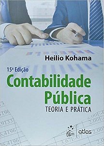 Contabilidade Pública - Teoria E Prática - 15ª Edição