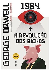 George Orwell: 1984 + A Revolução Dos Bichos: 2 Em 1