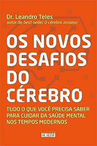 Os Novos Desafios Do Cerebro