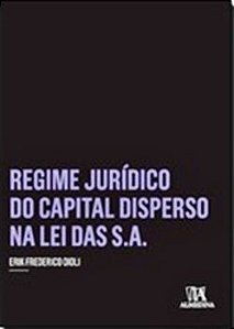 Regime Jurídico Do Capital Disperso Na Lei Das S.a