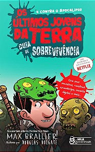 Os Últimos Jovens Da Terra: Guia De Sobrevivência