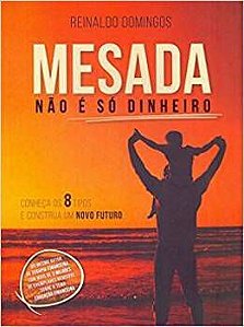 Mesada - Não É Só Dinheiro