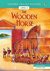The Wooden Horse - Usborne English Readers - Level 2 - Book With Activities And Online Audio