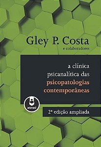 A Clínica Psicanalítica Das Psicopatologias Contemporâneas