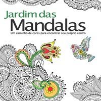 Jardim Das Mandalas - Livro De Colorir