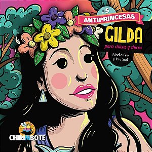 Gilda Para Chicas Y Chicos - Colleción Antiprincesas - Volumen 5