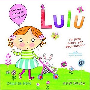 Lulu – Um Livro Sobre Ser Pequenininho