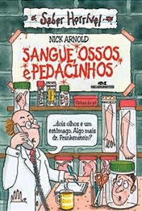 Sangue, Ossos E Pedacinhos