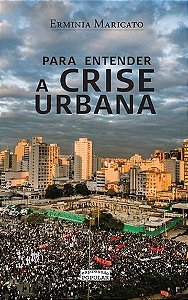 Para Entender A Crise Urbana