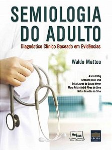 Semiologia Do Adulto - Diagnostico Clinico Baseado Em Evidencias