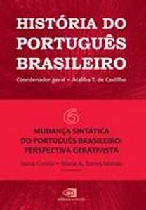 História Do Português Brasileiro -Volume 6
