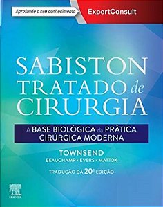 Sabiston Tratado De Cirurgia - A Base Biológica Da Prática Cirúrgica Moderna - 20ª Edição