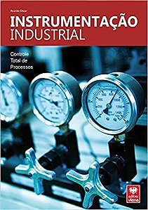 Instrumentação Industrial. Controle Total De Processos