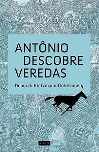 Antônio Descobre Veredas