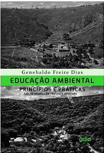Educacao Ambiental, Principios E Praticas
