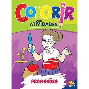 Colorir Com Atividades: Profissoes
