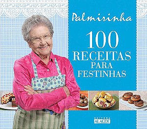 100 Receitas Para Festinhas - 9788578813161