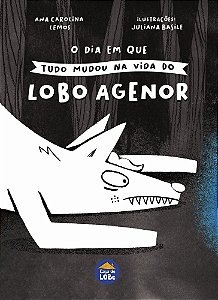 Dia Em Que Tudo Mudou Na Vida Do Lobo Ageno