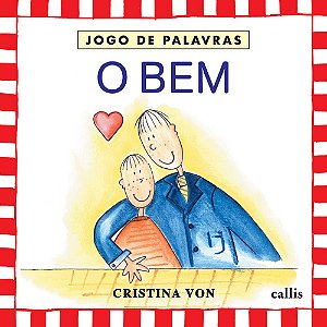 Bem, O - Jogos De Palavras