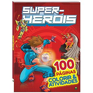 Colorir & Atividades (100 Pg): Super-Herois
