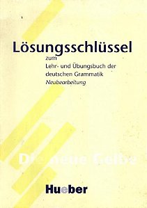 Lehr- Und Übungsbuch Der Deutschen Grammatik - Neubearbeitung - Lösungsschlüssel