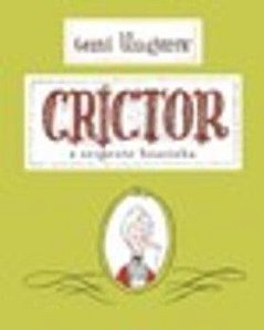 Crictor - A Serpente Boazinha