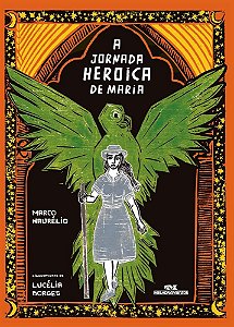 A Jornada Heroica De Maria