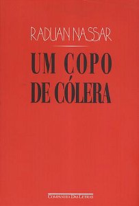 Um Copo De Cólera