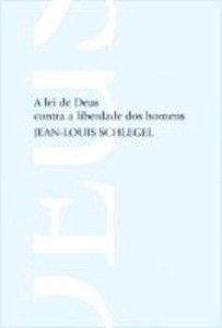 A I De Deus Contra A Liberdade Dos Homens - Fundamentalismos E Integrismos