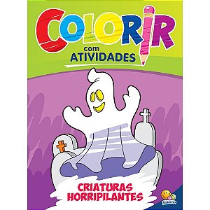 Colorir Com Atividades: Criaturas Horripilantes