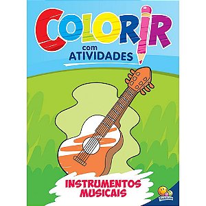 Colorir Com Atividades: Instrumentos Musicais