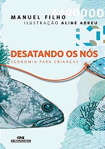 Desatando Os Nós - Economia Para Crianças