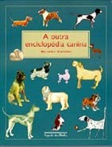 Outra Enciclopédia Canina, A