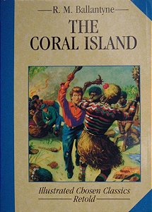 A Coral Island - Chosen Classics