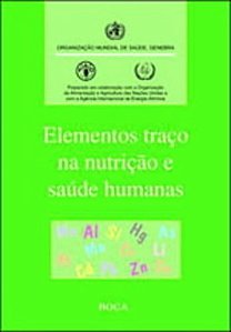 Elementos Traço Na Nutrição E Saúde Humanas