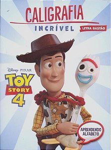 Caligrafia Incrível Disney - Toy Story 4 Aprendendo Do Alfabeto (Bastão)