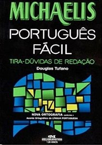 Michaelis Português Fácil - Tira Dúvidas De Redação