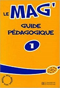 Le Mag' 1 - Guide Pédagogique