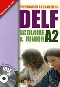 Delf Scolaire Et Junior A2 - Livre De L'Élève Avec CD Audio