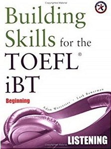 *Building Skills For The TOEFL Ibt Beginning - Listening With 4 Audio CDs