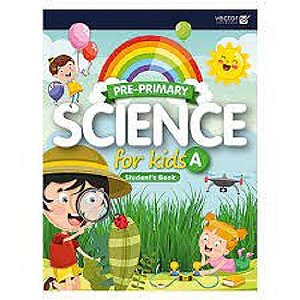 Science For Kids A - Student's Book