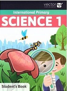 International Primary Science 1 - Student's Book