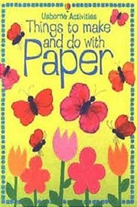 Things To Make And Do With Paper